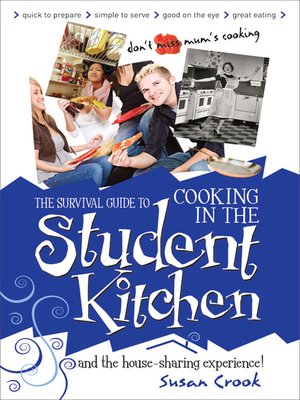 cover image of Survival Guide to Cooking in the Student Kitchen